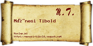 Ménesi Tibold névjegykártya